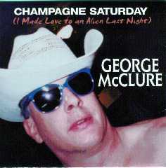 CHAMPAGNE SATURDAY (ALIEN LOVE) - George McClure